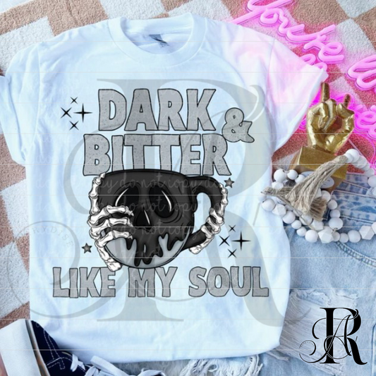 Dark and Bitter Like My Soul Halloween Shirt – Gothic Coffee & Spooky Season Tee